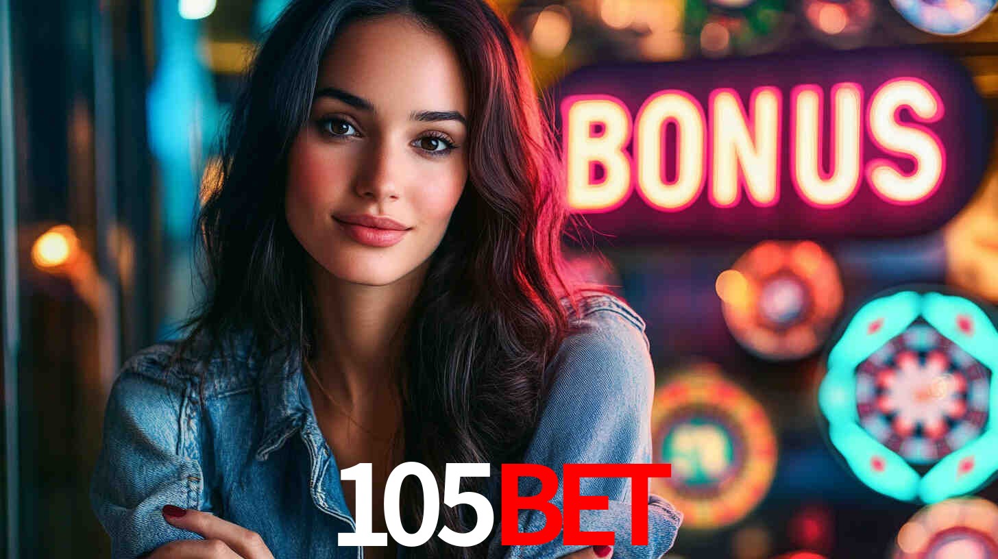 105bet - Cassino VIP Exclusivo - 105bet.com